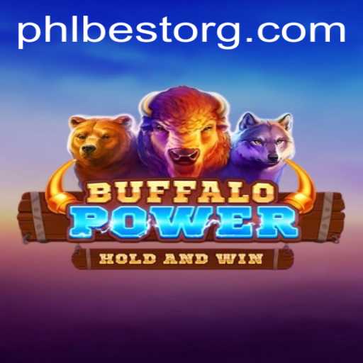 Discover BuffaloPower: A Thrilling Adventure with PHLBEST