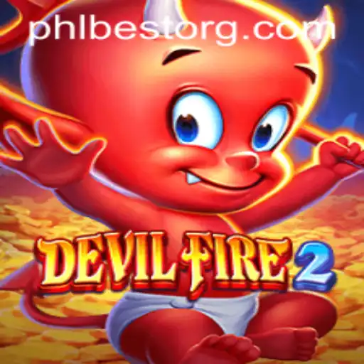 Exploring the Thrilling World of DevilFire2: An In-depth Guide with PHLBEST