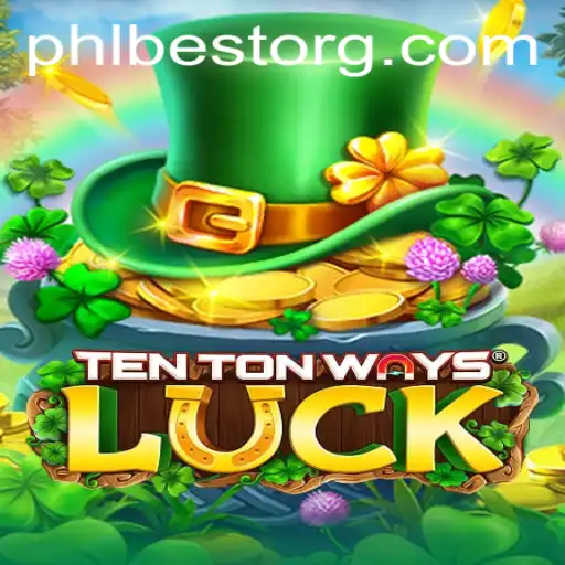 Unraveling the Mysteries of TenTonWaysLuck - The Game That Redefines Chance
